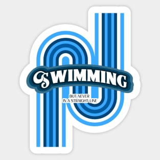 Swimming, but never in a straight line, adventure swimming Sticker